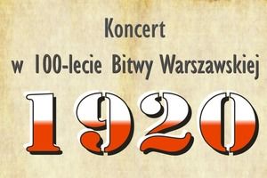 Koncert  w 100-lecie Bitwy Warszawskiej - plakat (photo)