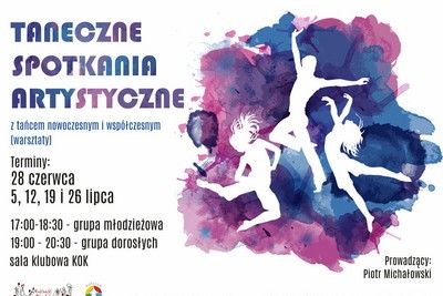 Taneczne spotkania artystyczne w KOK 19.07.2022 r.
